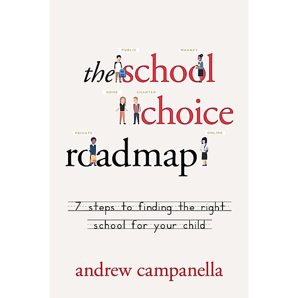 School Choice Roadmap, Andrew Campanella