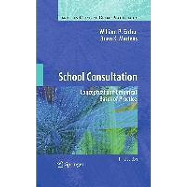 School Consultation / Issues in Clinical Child Psychology, William P. Erchul, Brian K. Martens