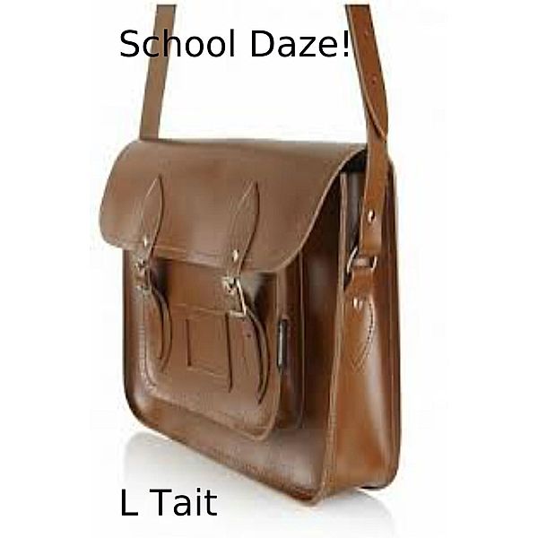 School Daze!, L. Tait