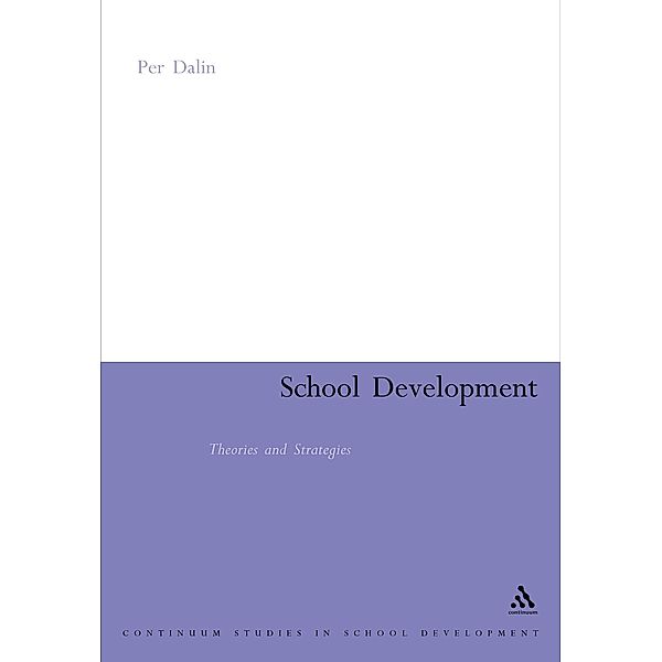 School Development: Theories & Strategies, Per Dalin
