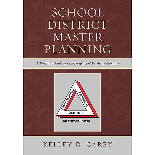 School District Master Planning, Kelley D. Carey