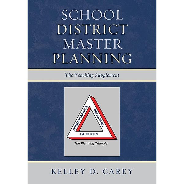 School District Master Planning, Kelley D. Carey