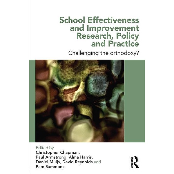 School Effectiveness and Improvement Research, Policy and Practice