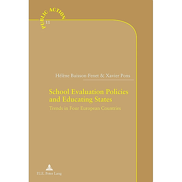 School Evaluation Policies and Educating States, Hélène Buisson-Fenet, Xavier Pons