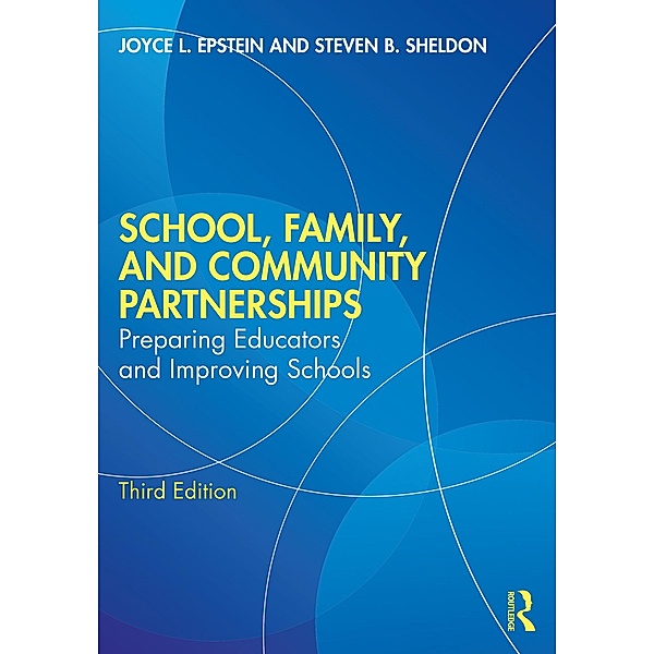 School, Family, and Community Partnerships, Joyce L. Epstein, Steven B. Sheldon
