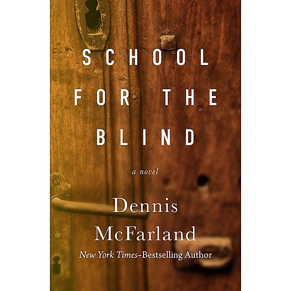 School for the Blind, Dennis McFarland