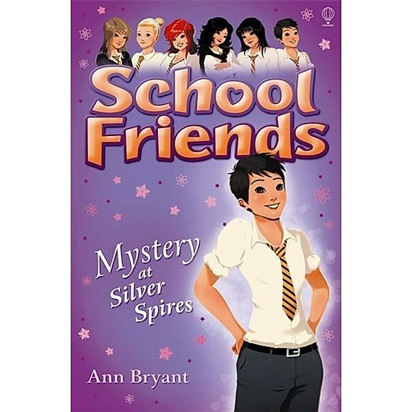 School Friends / Mystery at Silver Spires, Ann Bryant