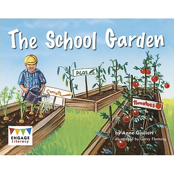 School Garden / Raintree Publishers, Anne Giulieri