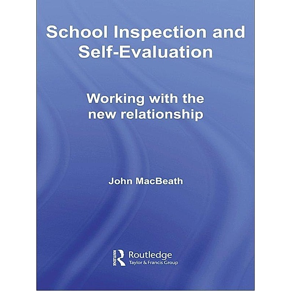 School Inspection & Self-Evaluation, John Macbeath