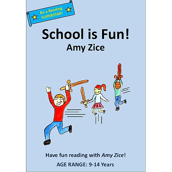 School is Fun, Amy Zice