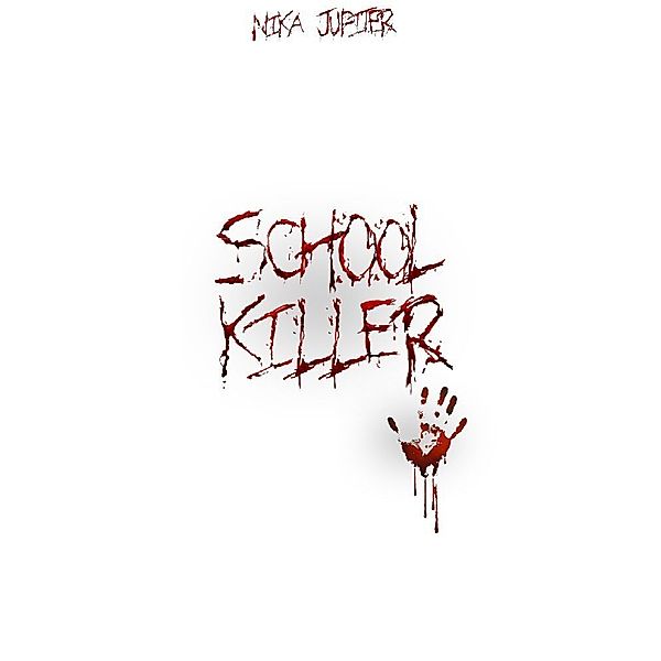 School Killer, Hodaka Nika