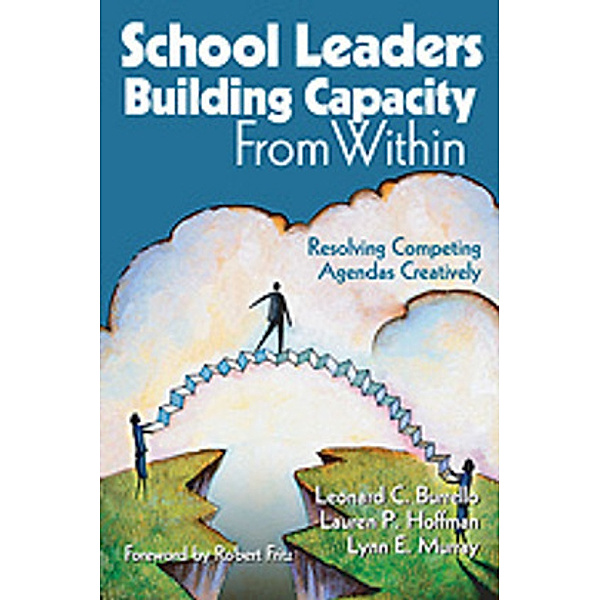 School Leaders Building Capacity From Within, Leonard C. Burrello, Lauren P. Hoffman, Lynn E. Murray