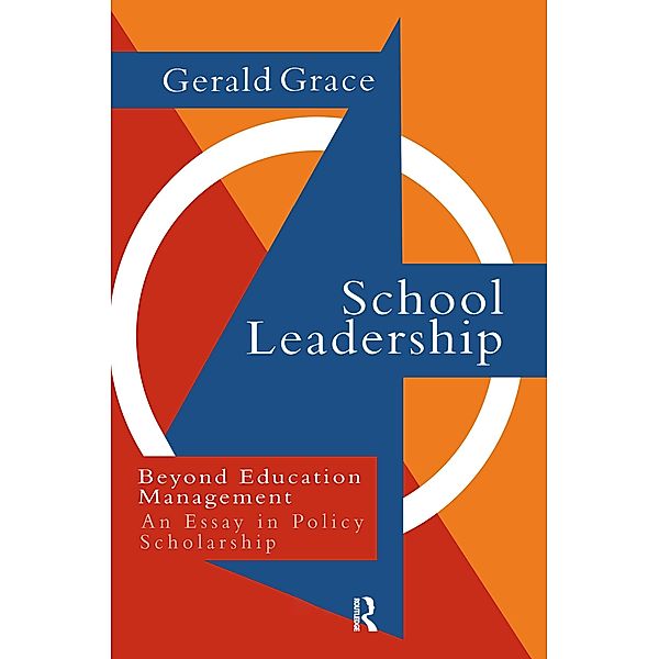 School Leadership, Gerald Grace