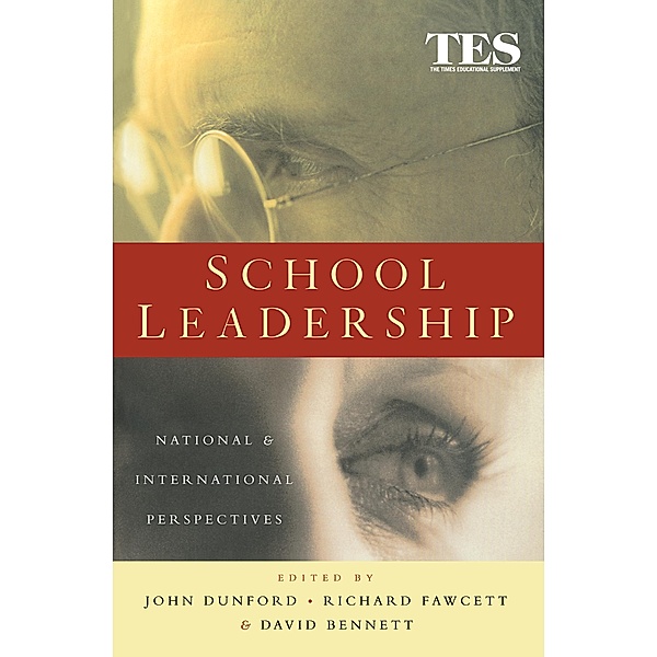 School Leadership, David Bennett, John Dunford, Richard Fawcett