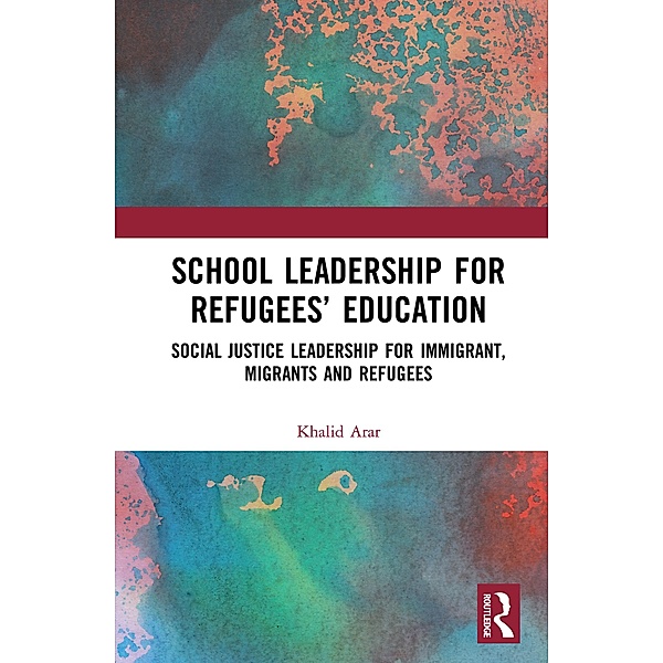 School Leadership for Refugees' Education, Khalid Arar