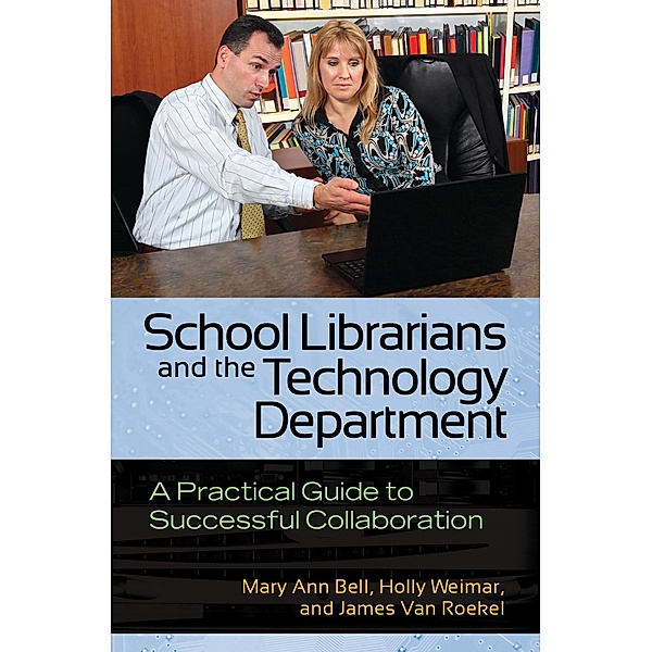 School Librarians and the Technology Department, Mary Ann Bell, Holly Weimar, James van Roekel