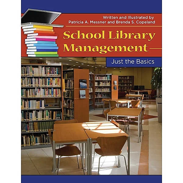 School Library Management, Patricia A. Messner, Brenda S. Copeland