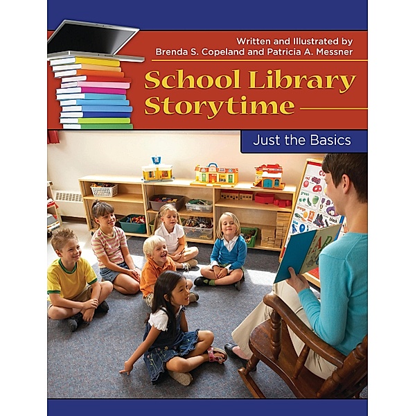 School Library Storytime, Brenda S. Copeland, Patricia A. Messner