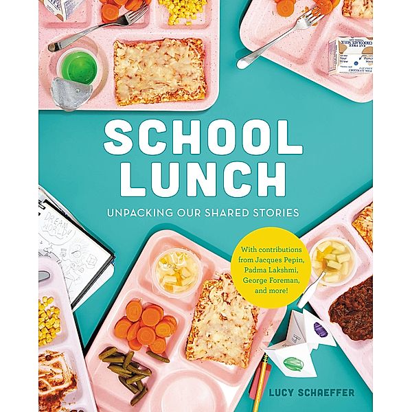 School Lunch, Lucy Schaeffer