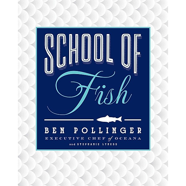 School of Fish, Ben Pollinger