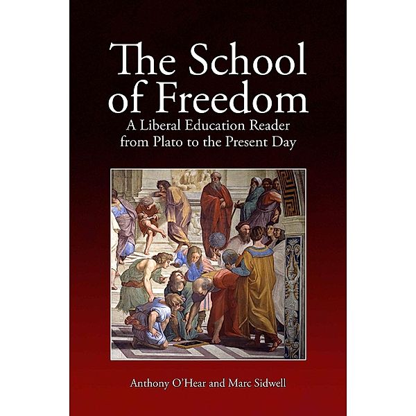 School of Freedom, Anthony O'Hear