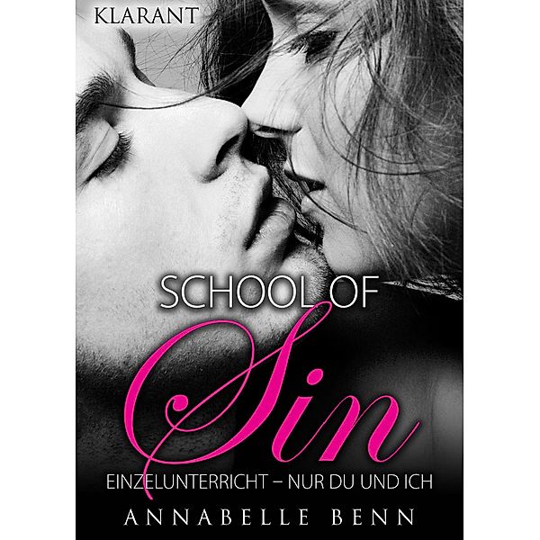 School of sin. Einzelunterricht - nur du und ich, Annabelle Benn