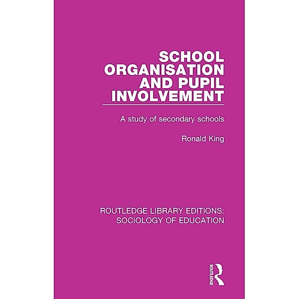 School Organisation and Pupil Involvement, Ronald King
