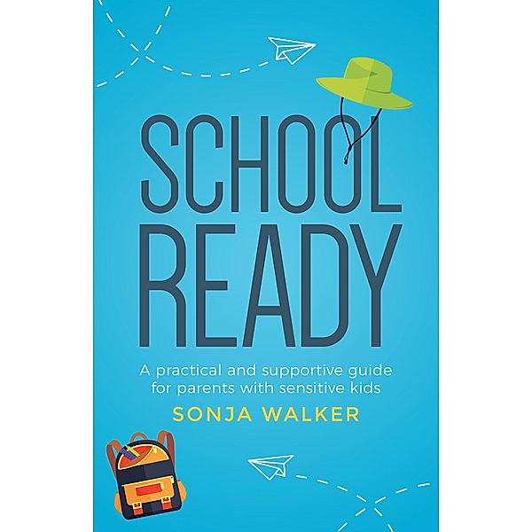 School Ready, Sonja Walker