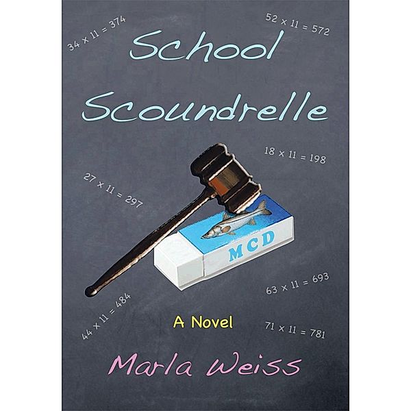 School Scoundrelle, Marla Weiss