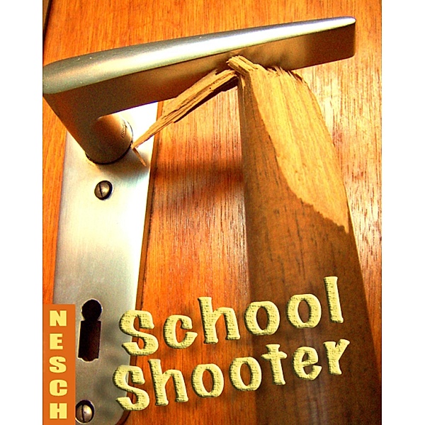 School-Shooter, Thorsten Nesch