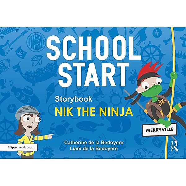 School Start Storybooks: Nik the Ninja, Catherine de la Bedoyere