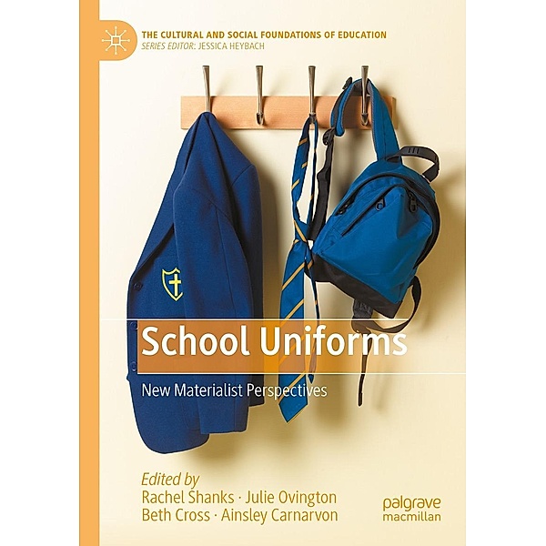 School Uniforms / The Cultural and Social Foundations of Education
