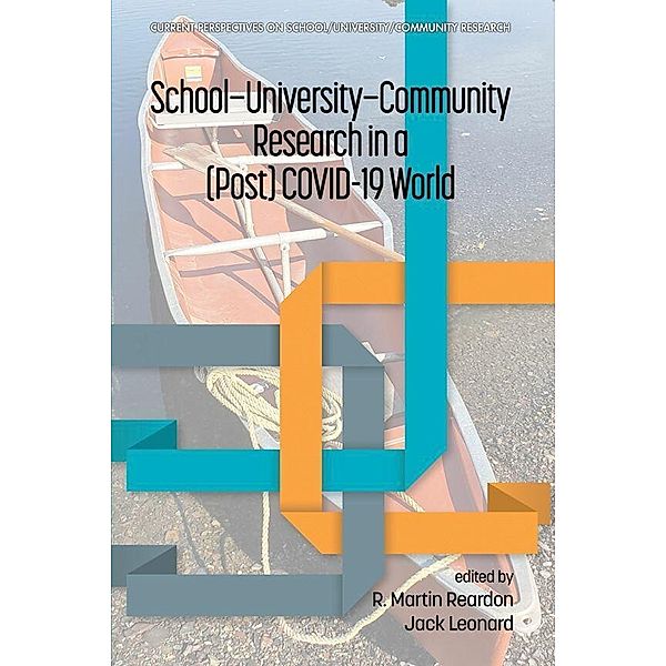 School-University-Community Research in a (Post) COVID-19 World