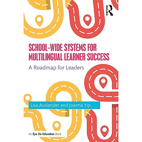 School-wide Systems for Multilingual Learner Success, Lisa Auslander, Joanna Yip