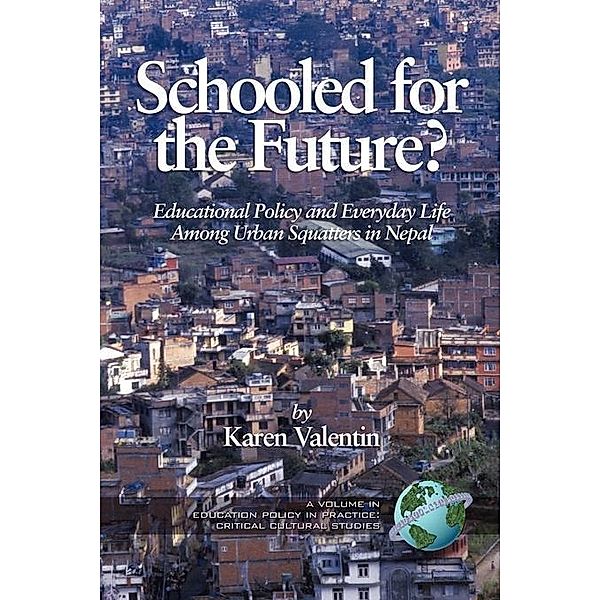 Schooled for the Future? / Education Policy in Practice: Critical Cultural Studies