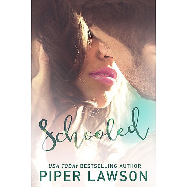 Schooled (Travesty, #1) / Travesty, Piper Lawson