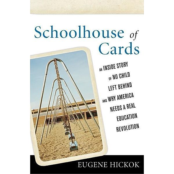 Schoolhouse of Cards, Eugene Hickok