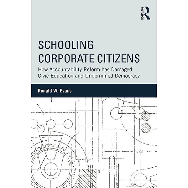 Schooling Corporate Citizens, Ronald W. Evans