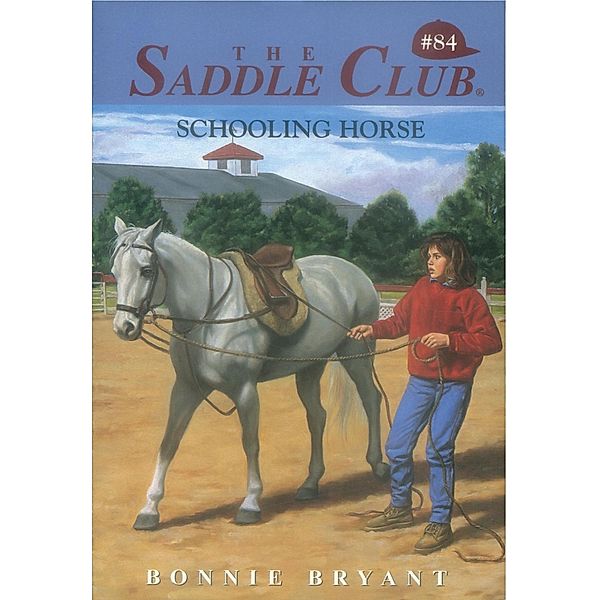 Schooling Horse / Saddle Club(R) Bd.84, Bonnie Bryant