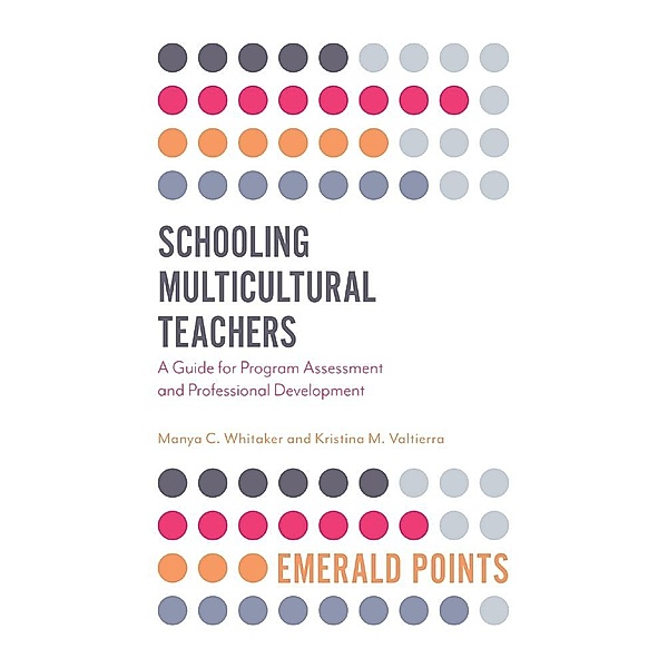 Schooling Multicultural Teachers, Manya C. Whitaker