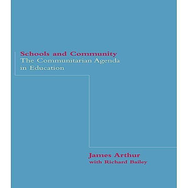 Schools and Community, James Arthur, Richard Bailey