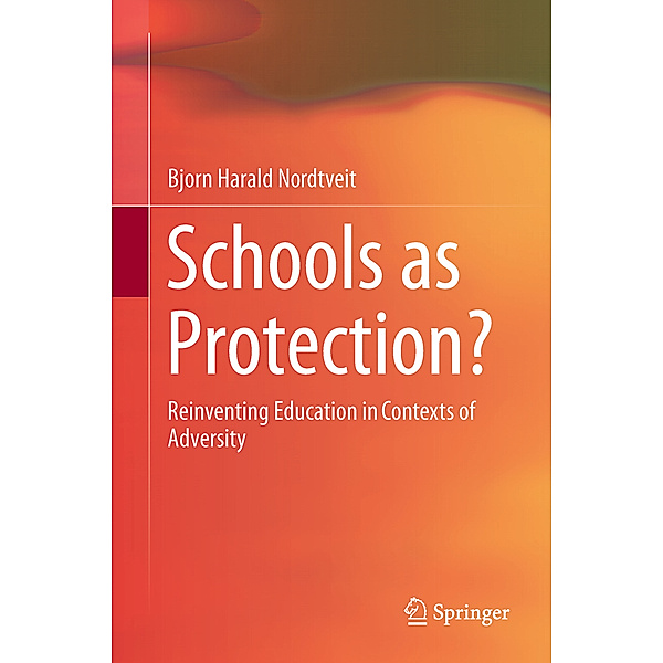 Schools as Protection?, Bjorn H. Nordtveit