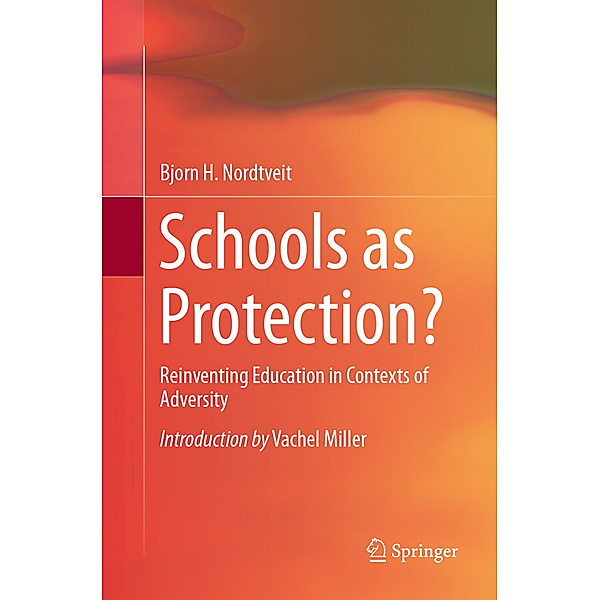 Schools as Protection?, Bjorn H. Nordtveit