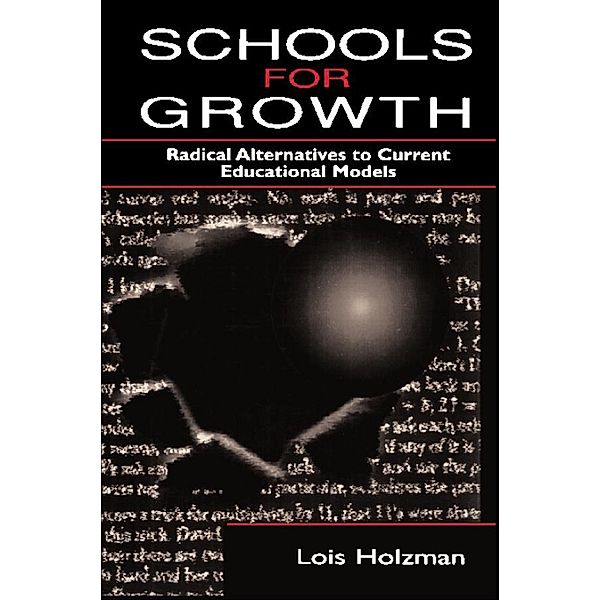 Schools for Growth, Lois Holzman