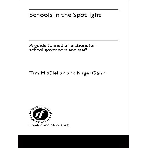 Schools in the Spotlight, Nigel Gann, Tim Mcclellan