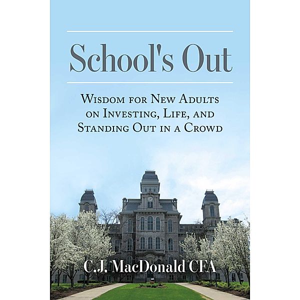 School's Out, C. J. MacDonald Cfa