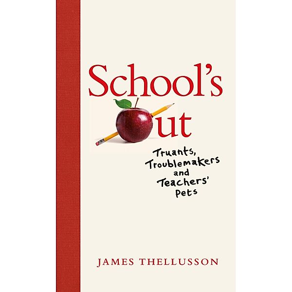 School's Out, James Thellusson