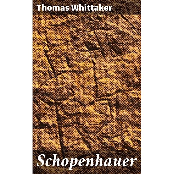 Schopenhauer, Thomas Whittaker