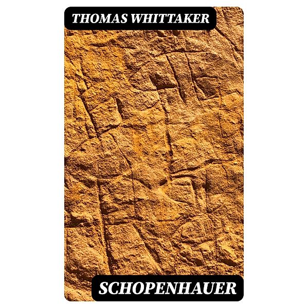 Schopenhauer, Thomas Whittaker