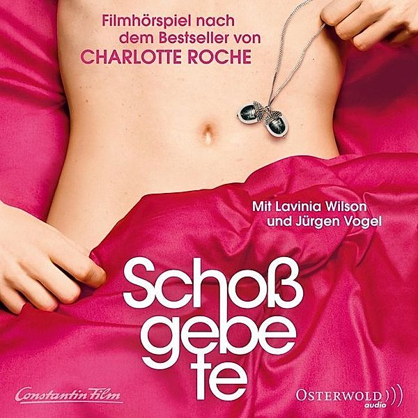 Schossgebete,1 Audio-CD, Charlotte Roche